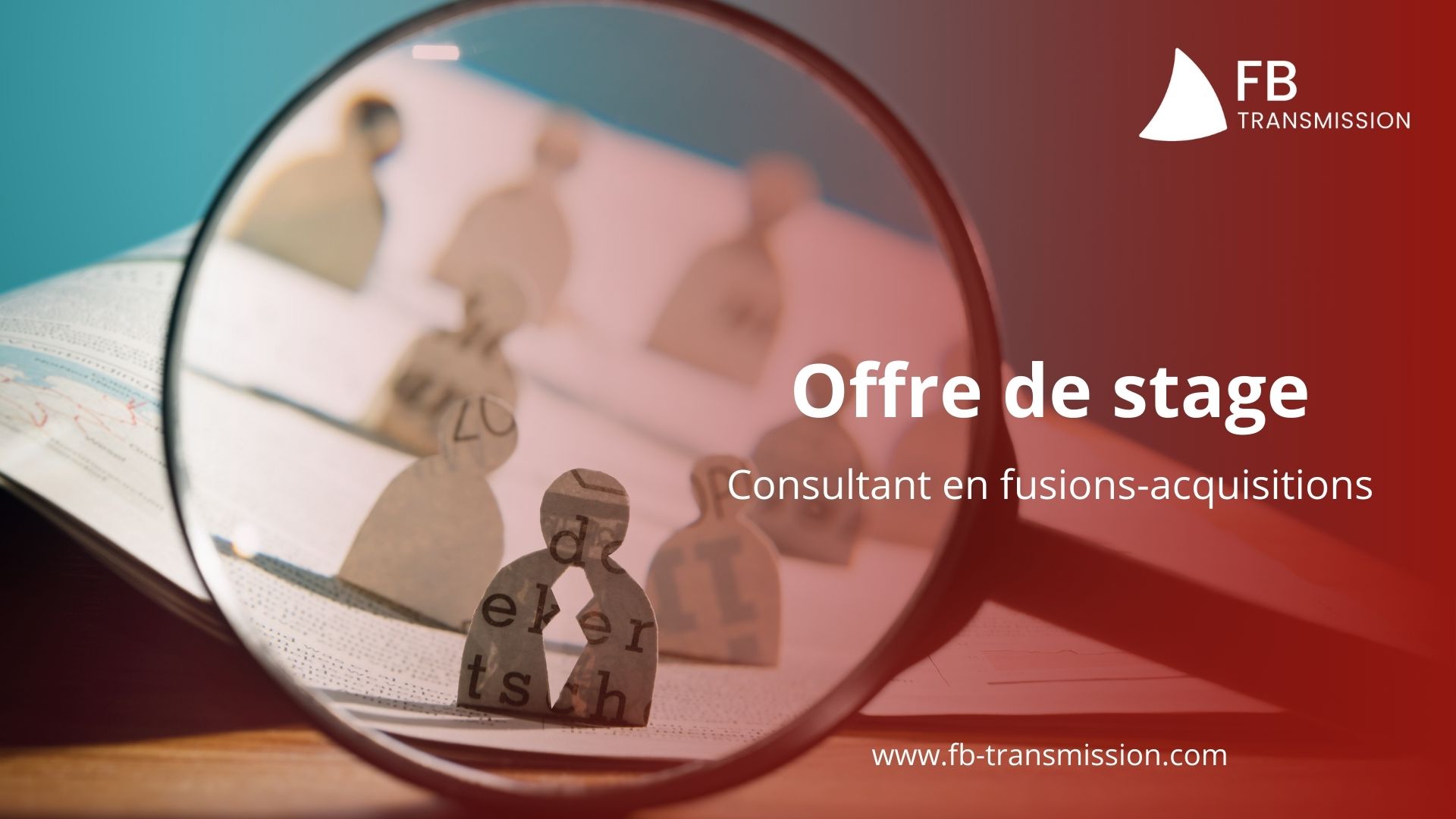 FB Transmission recherche un stagiaire en M&A